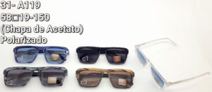 Óculos Chapa de Acetato- 31 A119/ 58□19-150 Polarizado